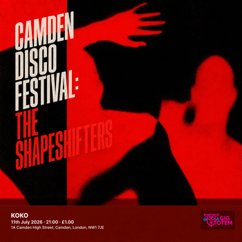 Camden Disco Festival: The Shapeshifters at KOKO on 11 July 2026 gig poster