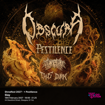 Shredfest 2027 - Obscura + Pestilence Obscura, Pestilence at Slay on 18 February 2027 gig poster
