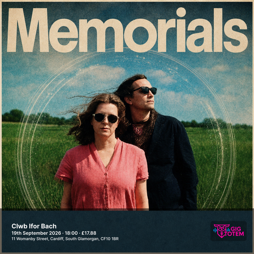 Memorials at Clwb Ifor Bach on 19 September 2026 gig poster