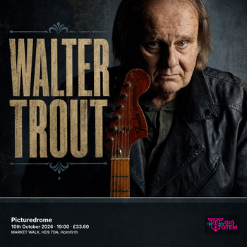 Walter Trout Leoni Jane Kennedy at Picturedrome on 10 October 2026 gig poster