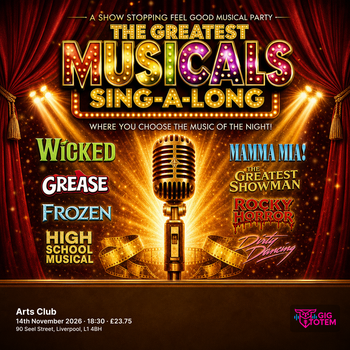 Greatest Musicals Singalong at Arts Club on 14 November 2026 gig poster