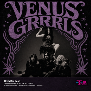 Venus Grrrls at Clwb Ifor Bach on 3 November 2026 gig poster