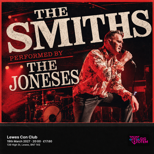 The Joneses - Performing The Smiths at Lewes Con Club on 19 March 2027 gig poster