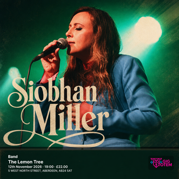 Siobhan Miller Band Siobhan Miller at The Lemon Tree on 12 November 2026 gig poster