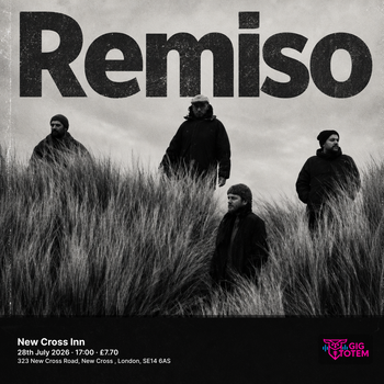 Remiso at New Cross Inn on 28 July 2026 gig poster