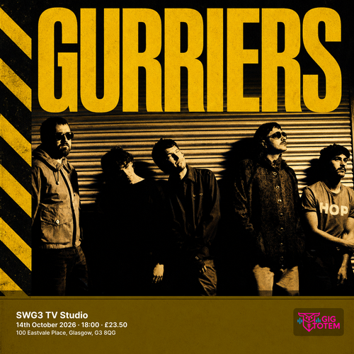 Gurriers Tramhaus at SWG3 TV Studio on 14 October 2026 gig poster