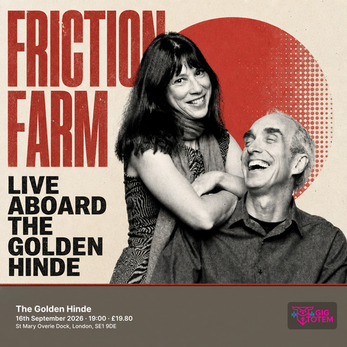 Friction Farm Live Aboard The Golden Hinde at The Golden Hinde on 16 September 2026 gig poster