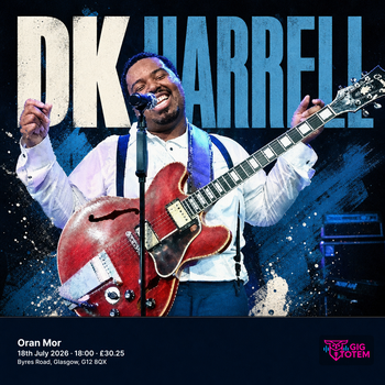 DK Harrell at Oran Mor on 18 July 2026 gig poster