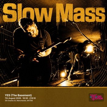 Slow Mass at YES (The Basement) on 7 August 2026 gig poster