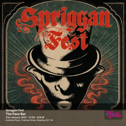 Spriggan Fest Spriggan Mist, Tiger Moth Tales at The Face Bar on 31 January 2027 gig poster