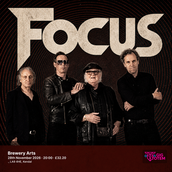 Focus at Brewery Arts on 28 November 2026 gig poster