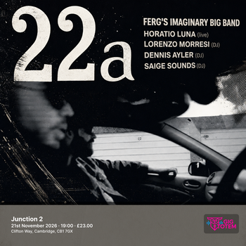 Ferg's Imaginary Big Band at Junction 2 on 21 November 2026 gig poster