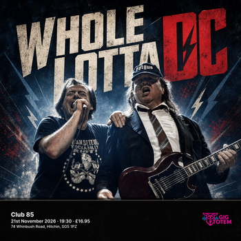 Whole Lotta DC at Club 85 on 21 November 2026 gig poster