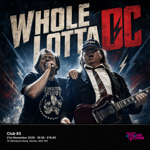 Whole Lotta DC at Club 85 on 21 November 2026 gig poster