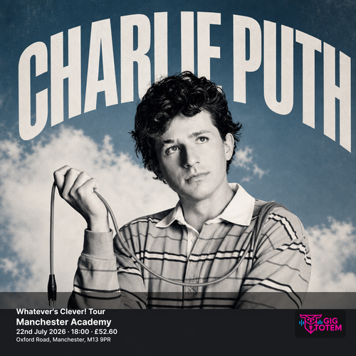 Charlie Puth - Whatever's Clever! Tour Charlie Puth, Bradley Simpson at Manchester Academy on 22 July 2026 gig poster
