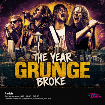 The Year Grunge Broke at Parish on 5 September 2026 gig poster