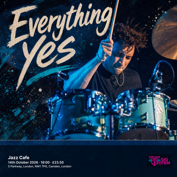 Everything Yes at Jazz Cafe on 14 October 2026 gig poster