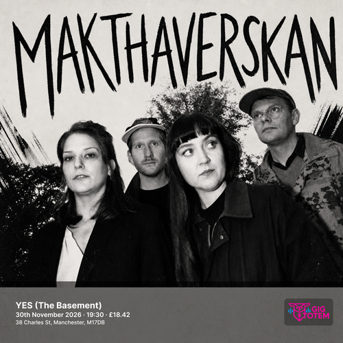 Makthaverskan at YES (The Basement) on 30 November 2026 gig poster