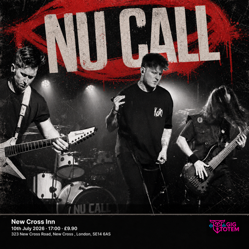 Nu Call at New Cross Inn on 10 July 2026 gig poster