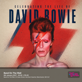 Celebrating The Life Of David Bowie at Band On The Wall on 8 January 2027 gig poster