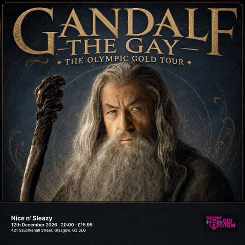 Gandalf the Gay - The Olympic Gold Tour at Nice n' Sleazy on 12 December 2026 gig poster