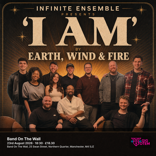 Infinite Ensemble presents 'I Am' by Earth, Wind & Fire at Band On The Wall on 23 August 2026 gig poster