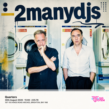 2manydjs at Quarters on 30 August 2026 gig poster