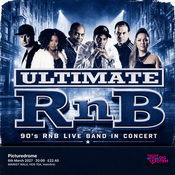 Ultimate Rnb at Picturedrome on 6 March 2027 gig poster
