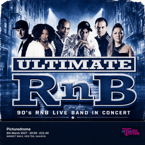 Ultimate Rnb at Picturedrome on 6 March 2027 gig poster