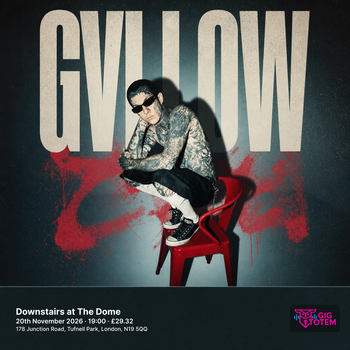 GVLLOW at Downstairs at The Dome on 20 November 2026 gig poster