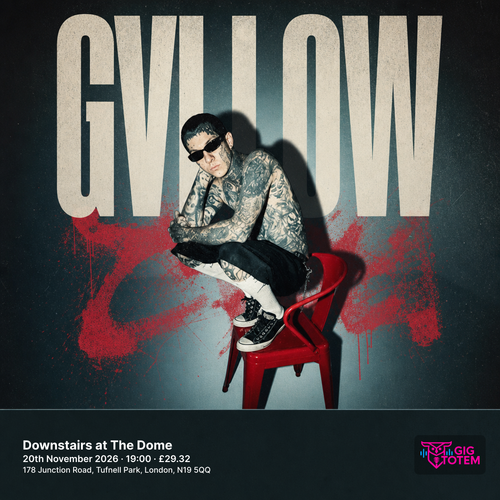 GVLLOW at Downstairs at The Dome on 20 November 2026 gig poster