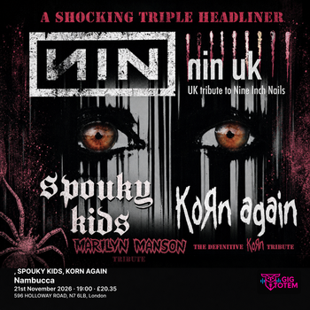 NIN UK, SPOUKY KIDS, KORN AGAIN Spouky Kids (Marilyn Manson), NIN UK at Nambucca on 21 November 2026 gig poster