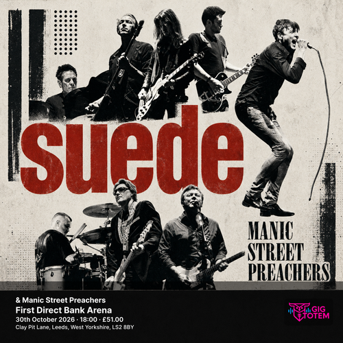 Suede & Manic Street Preachers Manic Street Preachers, Suede at First Direct Bank Arena on 30 October 2026 gig poster