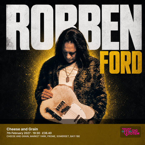 Robben Ford at Cheese and Grain on 7 February 2027 gig poster