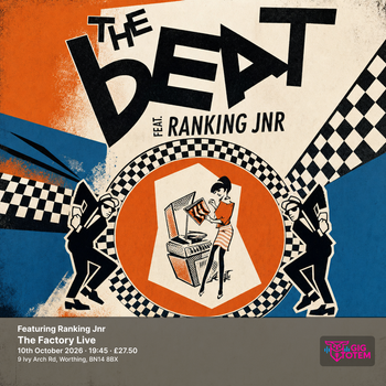 The Beat Featuring Ranking Jnr The Beat at The Factory Live on 10 October 2026 gig poster