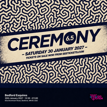 Ceremony 6.5 at Esquires on 30 January 2027 gig poster