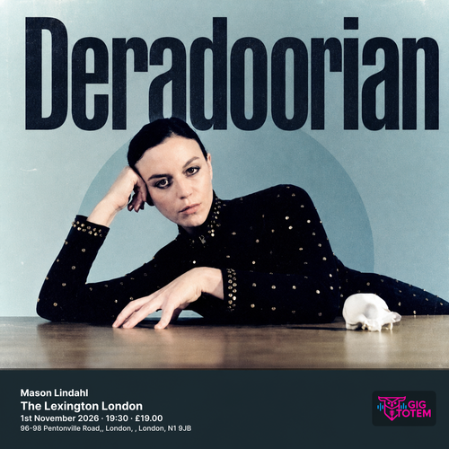 Deradoorian + Mason Lindahl Deradoorian, Angel Deradoorian at The Lexington London on 1 November 2026 gig poster
