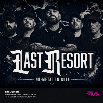 LAST RESORT The Last Resort at The Joiners on 9 October 2026 gig poster