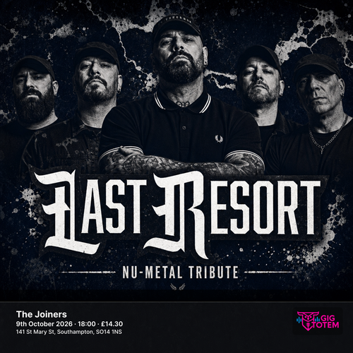 LAST RESORT The Last Resort at The Joiners on 9 October 2026 gig poster