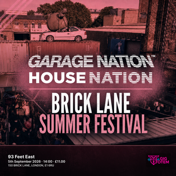 Garage Nation & House Nation Brick Lane Festival at 93 Feet East on 5 September 2026 gig poster