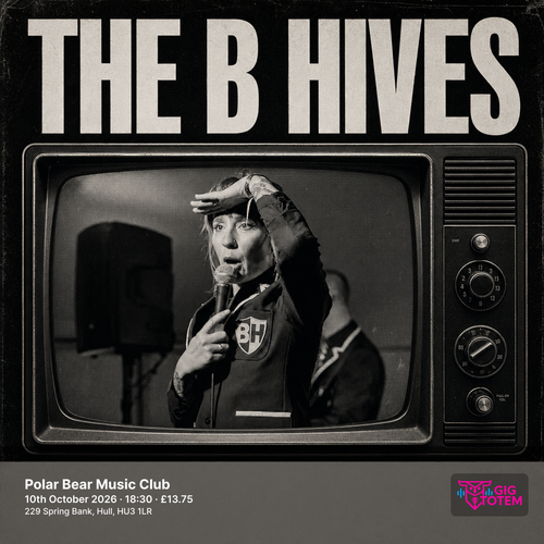 The B Hives at Polar Bear Music Club on 10 October 2026 gig poster