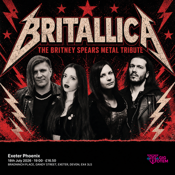 Britallica at Exeter Phoenix on 18 July 2026 gig poster