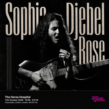 Sophia Djebel Rose at The Horse Hospital on 17 October 2026 gig poster