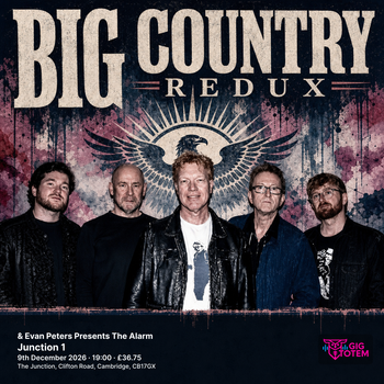 Big Country Redux & Evan Peters Presents The Alarm Big Country Redux at Junction 1 on 9 December 2026 gig poster