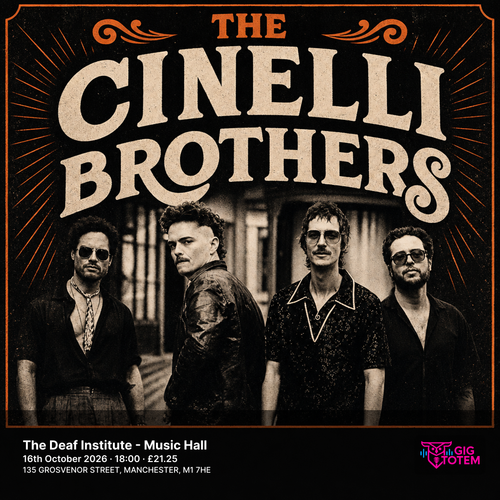 The Cinelli Brothers at The Deaf Institute on 16 October 2026 gig poster