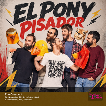El Pony Pisador at The Crescent on 8 November 2026 gig poster