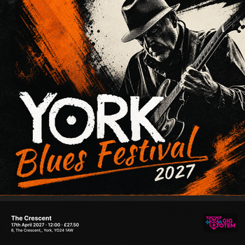 York Blues Festival 2027 at The Crescent on 17 April 2027 gig poster