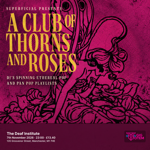 A CLUB OF THORNS AND ROSES at The Deaf Institute on 7 November 2026 gig poster