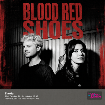 Blood Red Shoes at Thekla on 30 October 2026 gig poster