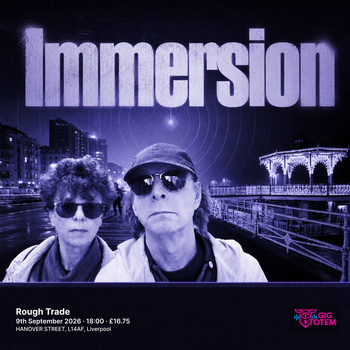 IMMERSION at Rough Trade on 9 September 2026 gig poster